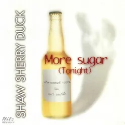 More Suger (Tonight)