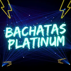Bachatas platinum