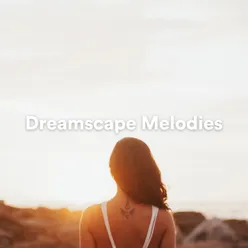 Dreamscape Melodies