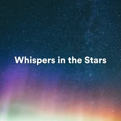 Whispers of the Ancient Stars