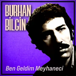 Ben Geldim Meyhaneci