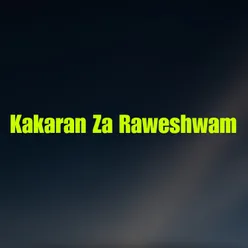 Kakaran Za Raweshwam