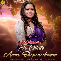 Je Chhilo Amar Shoponocharini