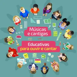 Músicas e cantigas educativas para ouvir e cantar