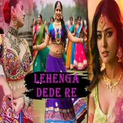 Lehenga Dede Re