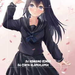 DJ CINTA KLEPEKLEPEK