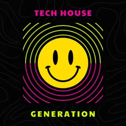 Tech House Generation