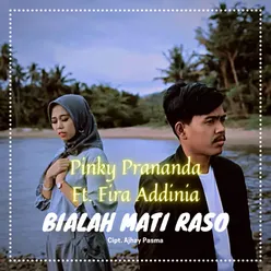 Bialah Mati Raso