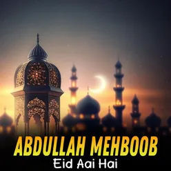 Eid Aai Hai