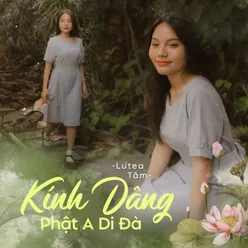 Kính Dâng Phật A Di Đà