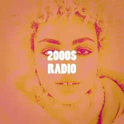 2000s Radio