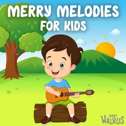 Merry Melodies for Kids