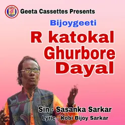 R Katokal Ghurbore Dayal