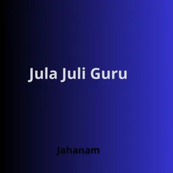 Jula Juli Guru