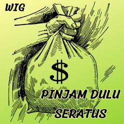 Pinjam Dulu Seratus