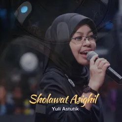 SHOLAWAT ASYGHIL