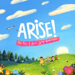 ARISE! The Rise of God-Loving Generation