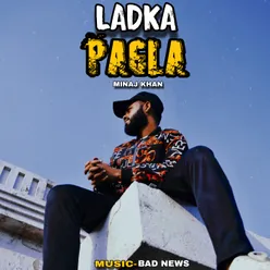 Ladka Pagla