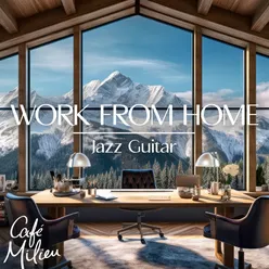 Work from Home | Jazz Guitar