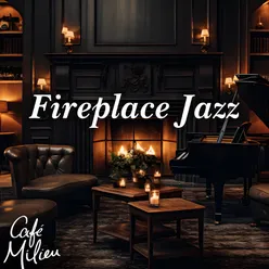 Fireplace Jazz