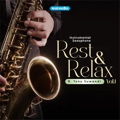 Instrumental Saxophone Rest & Relax, Vol. 1