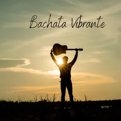 Bachata Vibrante