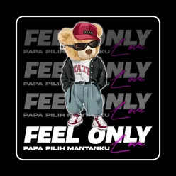 DJ FELL ONLY X PAPA PILIH MANTANKU - Inst