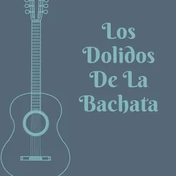 Los Dolidos de la bachata