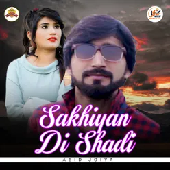 Sakhiyan Di Shadi