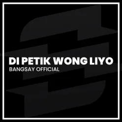 Dipetik Wong Liyo