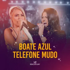 Boate Azul / Telefone Mudo