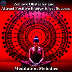 Remove Obstacles and attract Positive Energy to get Success
