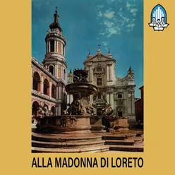 Alla Madonna di Loreto