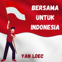 Bersama Untuk Indonesia