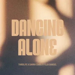 Dancing Alone