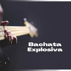 Bachata Explosiva