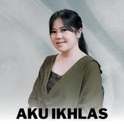 Aku Ikhlas