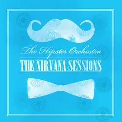 The Nirvana Sessions