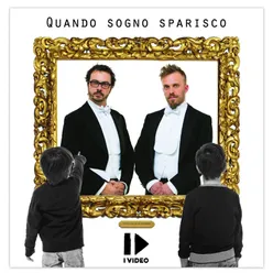 Quando sogno sparisco