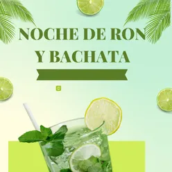 Noche de Ron y Bachata