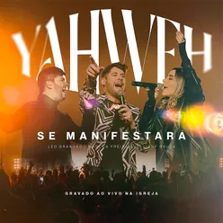 Yahweh Se Manifestará - Na Igreja