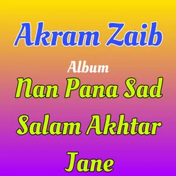 Nan Pana Sad Salam Akhtar Jane