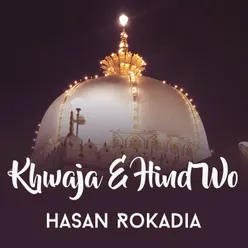 Khwaja E Hind Wo