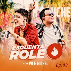 Esquenta Pro Rolê, EP 3