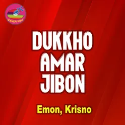 Dukkho Amar Jibon