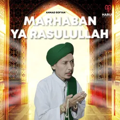 Marhaban Ya Rasulullah