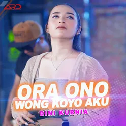 Ora Ono Wong Koyo Aku