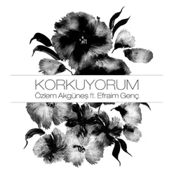 Korkuyorum