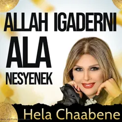 Allah Igaddarni Ala Nesyenek