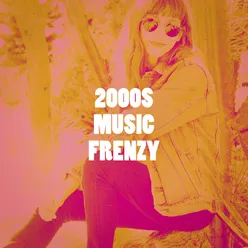2000s Music Frenzy